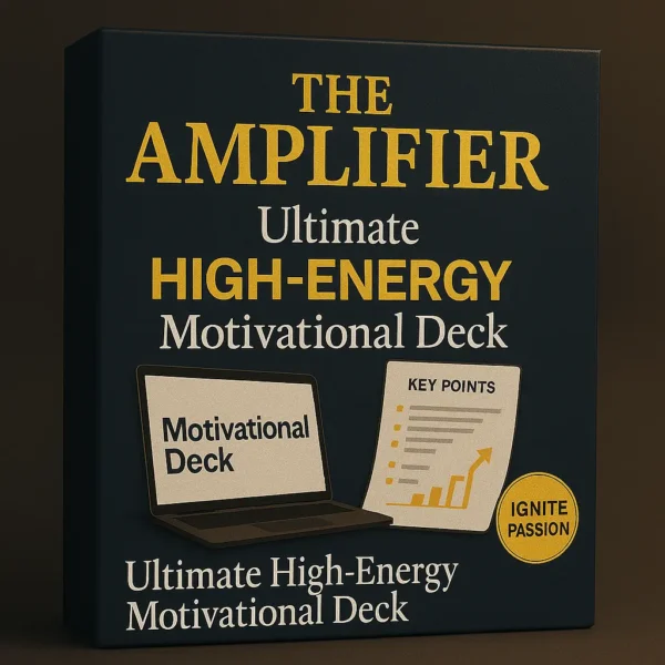 The Amplifier – ultimate high-energy motivational deck with professional slides, keynote templates, and motivational storytelling frameworks.