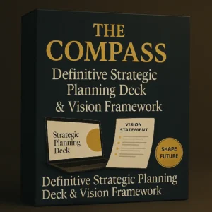 The Compass – definitive strategic planning deck and vision framework with professional strategy slides, vision templates, and leadership planning tools.