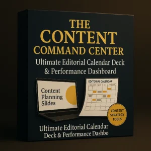 The Content Command Center – ultimate editorial calendar deck and performance dashboard with content planning slides, strategy frameworks, and tracking tools.