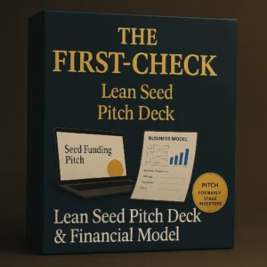 The First-Check – lean seed pitch deck and financial model with investor-ready slides, business model frameworks, and early-stage funding templates.
