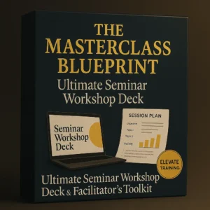 The Masterclass Blueprint – ultimate seminar workshop deck and facilitator’s toolkit with professional slides, session plans, and training resources.