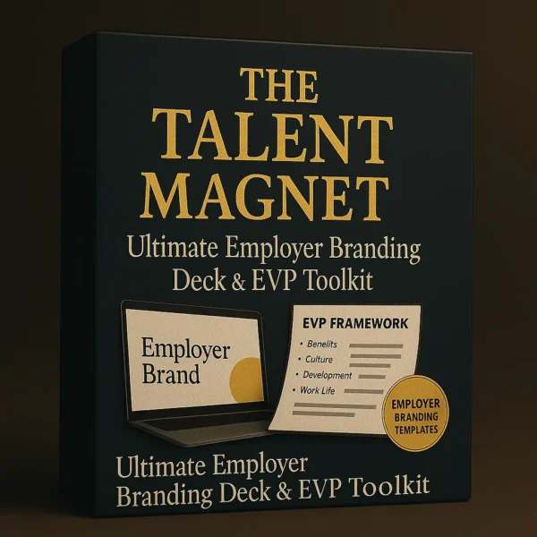 The Talent Magnet – ultimate employer branding deck and EVP toolkit with professional slides, employer value proposition frameworks, and HR branding templates